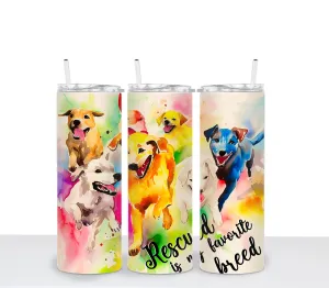RESCUED IS MY FAV BREED Tumbler